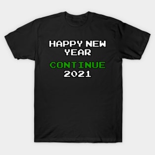 Happy New Year 2021 - Retro Gaming -New Years Eve T-Shirt